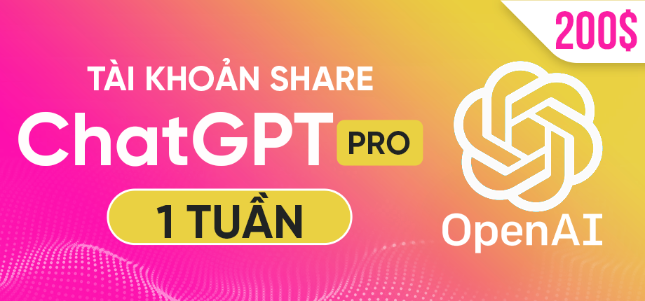 ChatGPT Pro 200$ 1 tuần (GPT-o1 Pro) - Tài khoản Share
